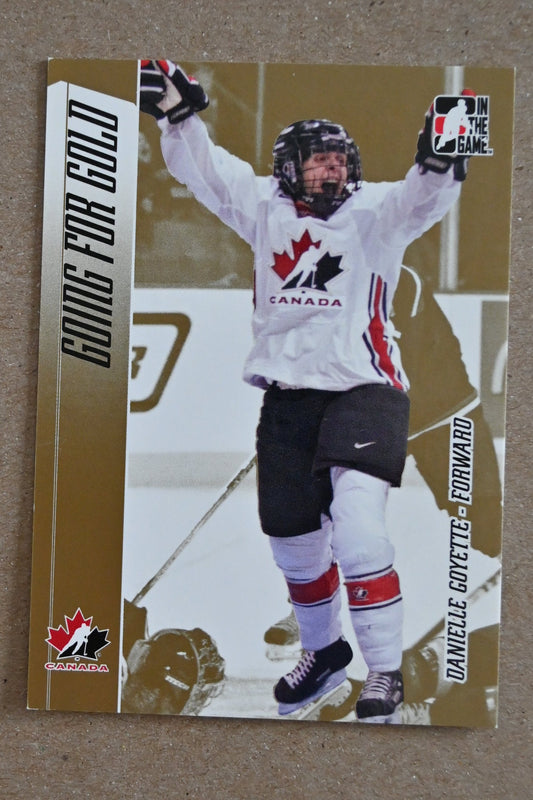 2006-07 In The Game Going For Gold Canadian Women's National Team #13 Danielle Goyette
